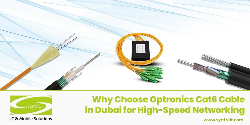 Why Choose Optronics Cat6 Cable in Dubai for High-Speed Networking